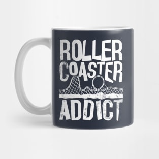 Rollercoaster addict roller coaster addict Mug